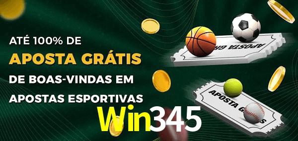 Win345 Ate 100% de Aposta Gratis